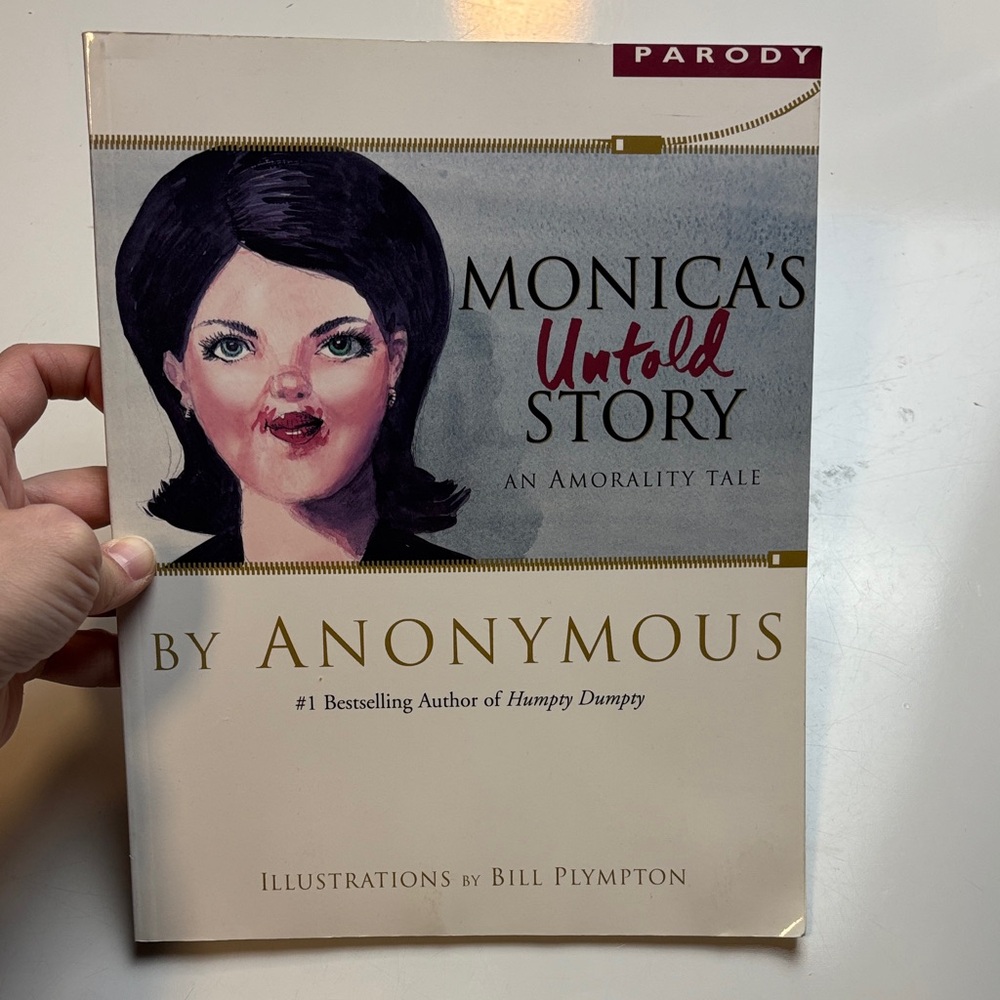 Monica's Untold Story: An Amorality Tale Paperback‎ book